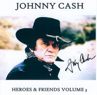 Johnny Cash - Heroes & Friends (5CD Set), Volume 3